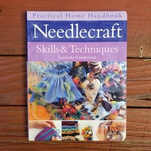 Needlecraft Skills & Technique Handbook - Paperback